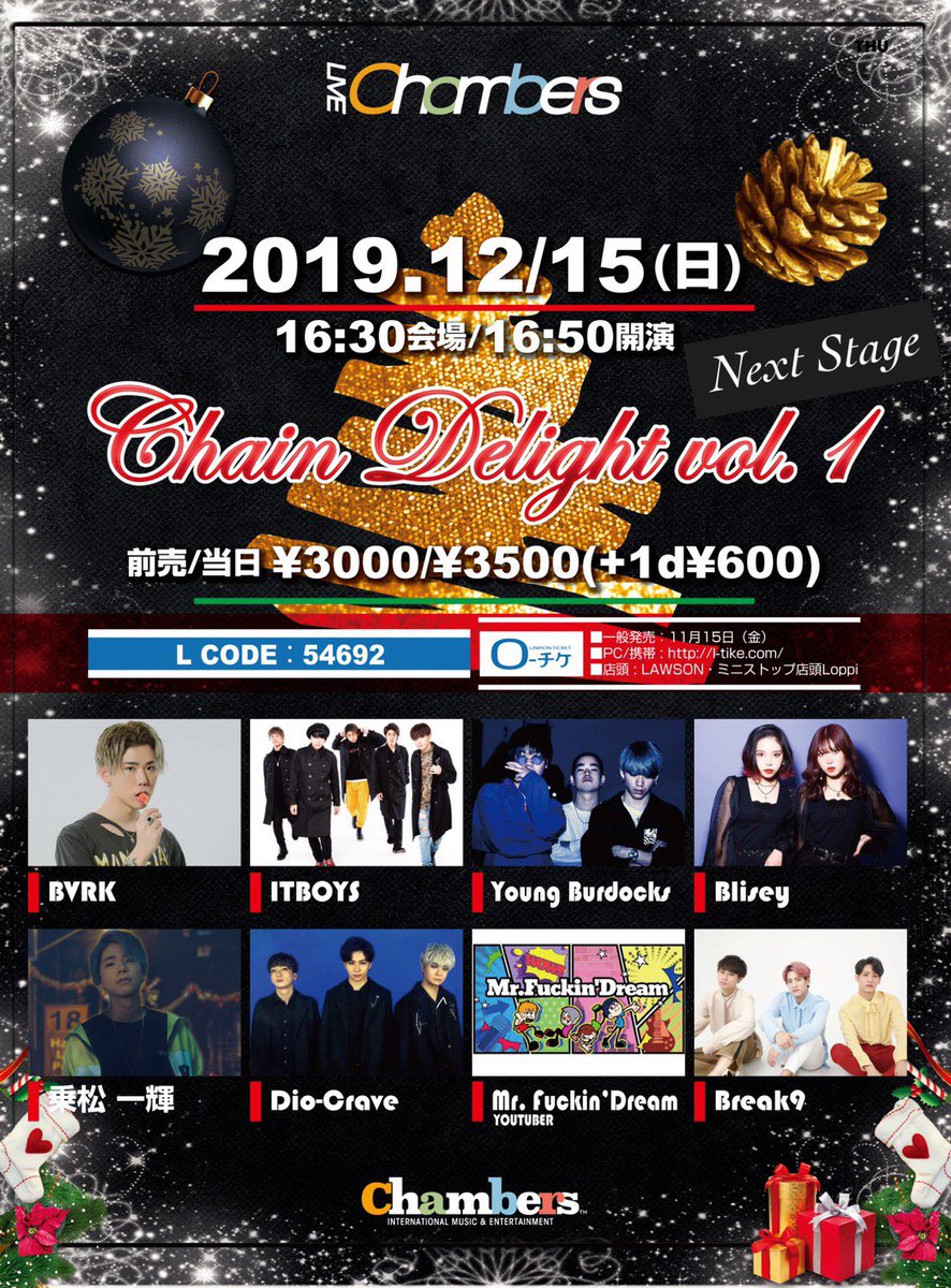 Break9_official's tweet photo. 【ライブ情報】
“Chain Delight vol.1”
Date: 2019年12月15日(日)
Place: Chambers(京都・三条)
Time: OPEN 16:30, START 16:50
Ticket: ADV 3,000円/ADM 3,500円
※別途1D 600円

🌟Break9出演時間→16:50〜 https://t.co/4uXOvRV6rC