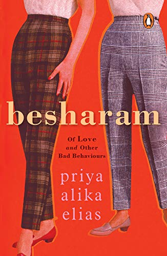 MyNextBooks's tweet photo. @HTBrunch Book 65: Besharam by Priya Alika Elias. Besharam is a book on young Indian women and how to be one, written from the author's personal experience in several countries. #brunchbookchallenge #brunchbookchallenge2019 https://t.co/cgRO3nUcBa