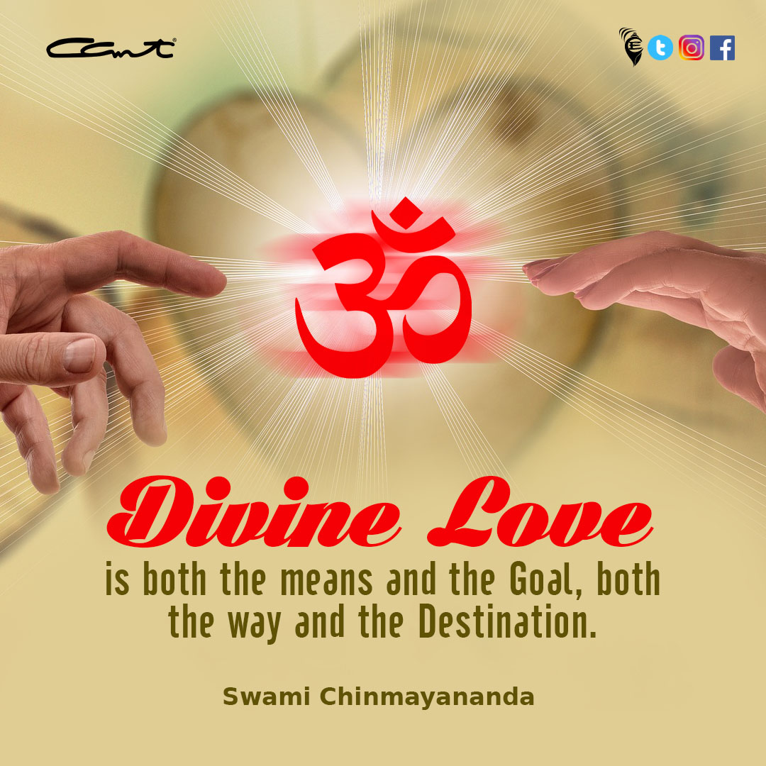 Chinmayananda's tweet photo. Divine Love is both the means and the #Goal, both the way and the Destination.
#Chinmayam
#InspiringBytes
#vedanta
#wordsofwisdom https://t.co/lbWAAySaNW