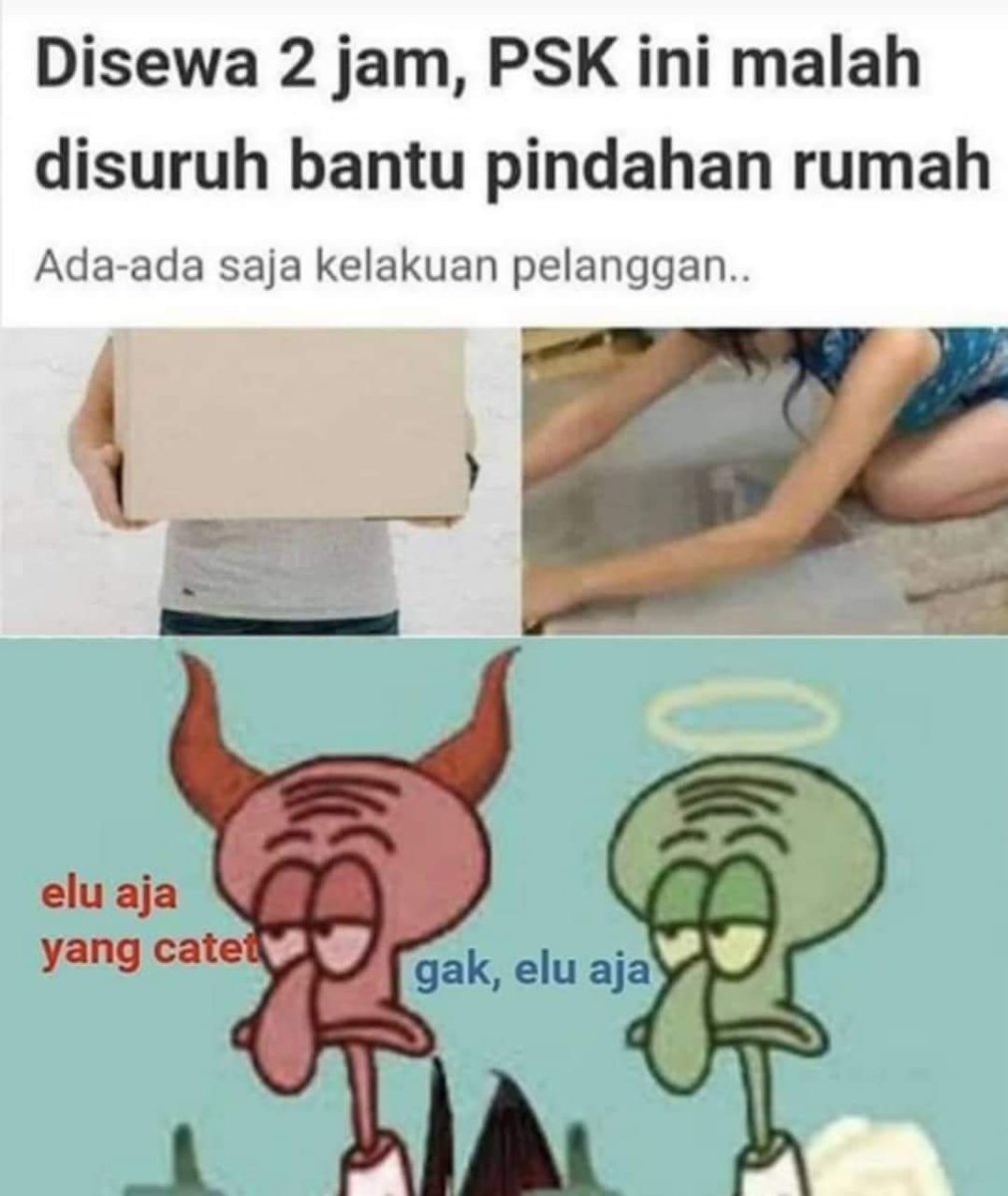 lonte : asik di sewa.. bs ng3w
pelanggan : not today,, 

fak kocak anj haha