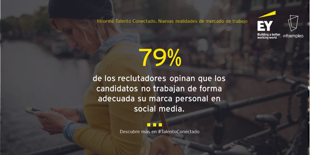 EY_Spain's tweet photo. El 79% de los reclutadores opina que los candidatos no trabajan de forma adecuada su #marcapersonal en #socialmedia. Descubre más en el nuevo informe #TalentoConectado de @Infoempleo y EY ➡️ https://t.co/jQtvHortFT #EstudiosEY #EmployerBranding #RRSS #RRHH https://t.co/bybZn7r5H6