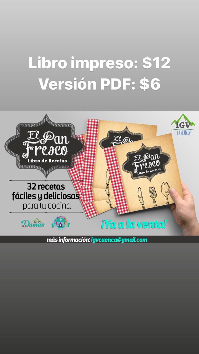 353Elsa's tweet image. Las Damas de IGV Cuenca están contentas de anunciar su primer libro de cocina: El Pan Fresco. 
Aproximadamente 30 recetas queridas y compartidas a través de los años de compañerismo en IGV Cuenca! 
Disponemos de copias impresas y también una versión digital. Para más información: