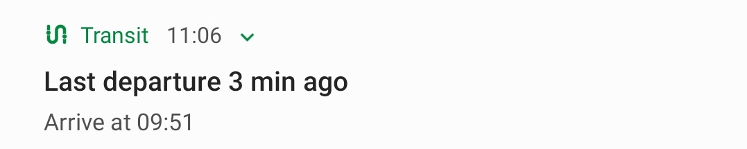 A @transitapp notification, timestamped 11:06, reads "Last departure 3 minutes ago, arrive at 09:51."