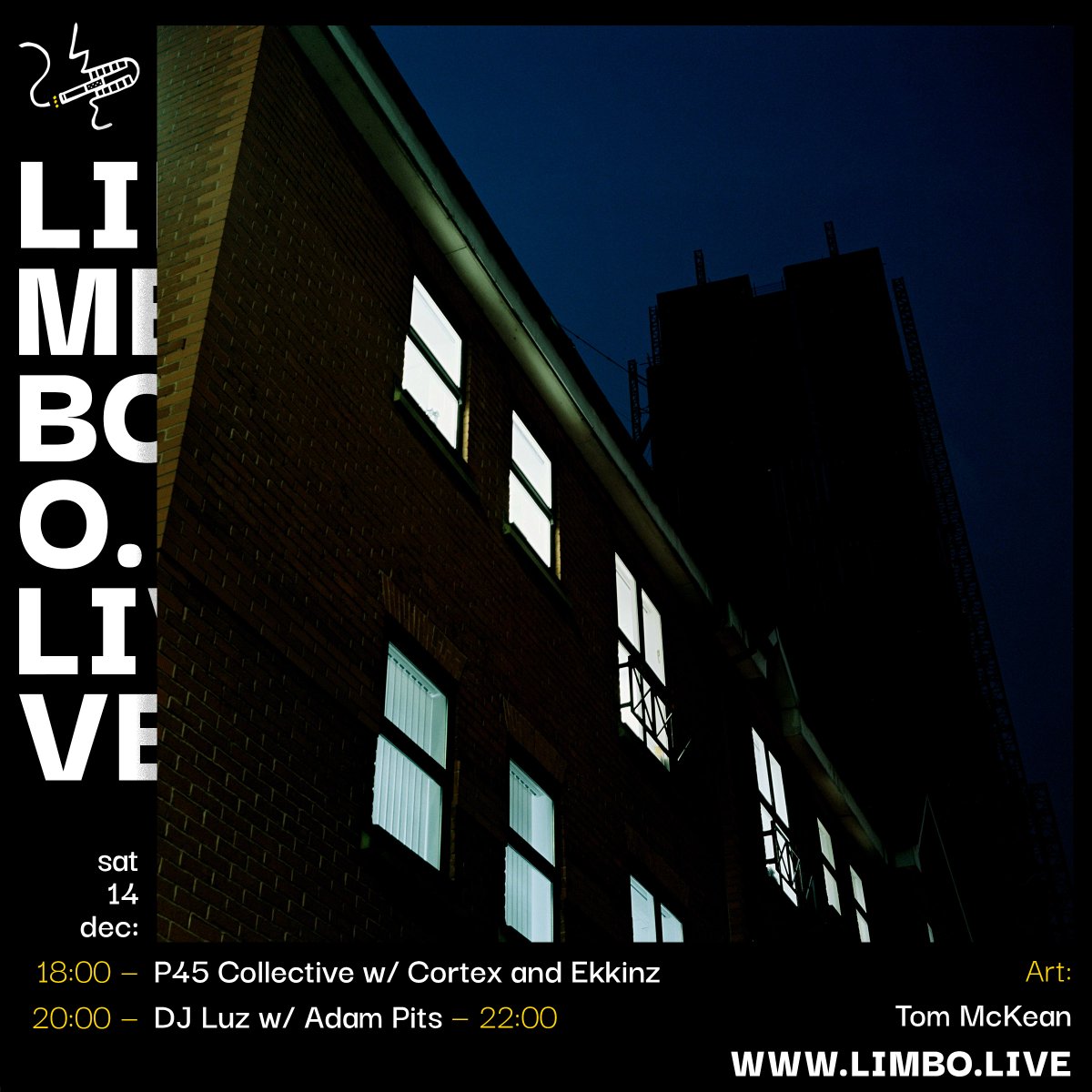 Closely approaching the end of the week with Tom Mckean's photos.

Starting a little later than usual with P45 Collective then its over to DJ Luz who has a special guest mix from <a href="/Adam_Pits/">Adam Pits</a> (Space Cadets) for the remaining 2 hours.

18:00 - 22:00 GMT

LIMBO.LIVE