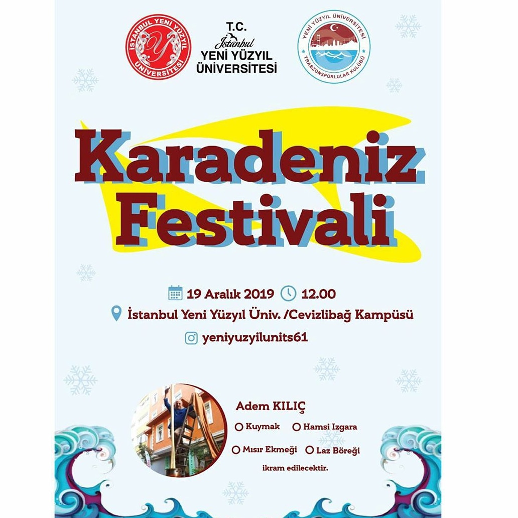 İstanbul Yeni Yüzyıl Üniversitesi Trabzonsporlu öğrenciler olarak düzenlediğimiz karadeniz festivali bu yılda sizlerle...Yöresel ikramlar,horon ve kemençe gibi birçok etkinliğe hazır olun
#yanyana #Trabzonspor #trabzon #mekanınsahibi #cumartesi