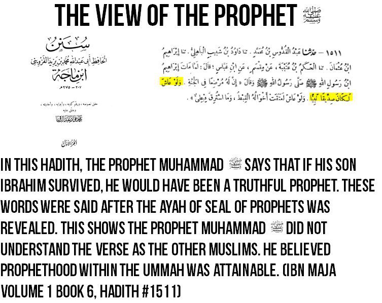 The view of the Ahmadiyya Muslim Community is exactly what our beloved Prophet, Hadhrat Muhammad ﷺ taught. He ﷺ himself prophesied a Prophet for this ummah and made it clear that such prophethood is not against the Islamic teachings.