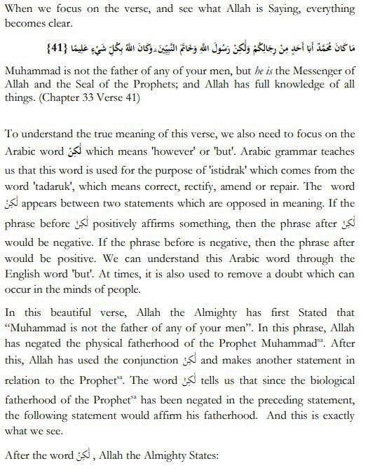 Chapter 33 Verse 40 is in favor of the Ahmadi Muslims. Allah Uses a rule of لكن للاستدراكThe Seal of Prophets must refer to the rank of the Prophet ﷺ since the previous statement negates his physical fatherhood. The next statement must affirm his fatherhood in some way.