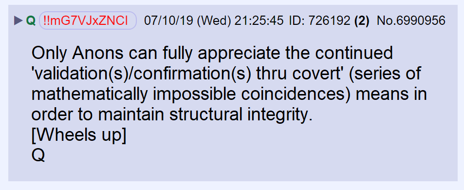 13) Q suggested that the stealth bomber was in flight. I interpreted that to mean that Bill Barr was actively pursuing corrupt people. [wheels up] is an aviation term that describes an aircraft in flight since landing gear (wheels) are retracted during flight.