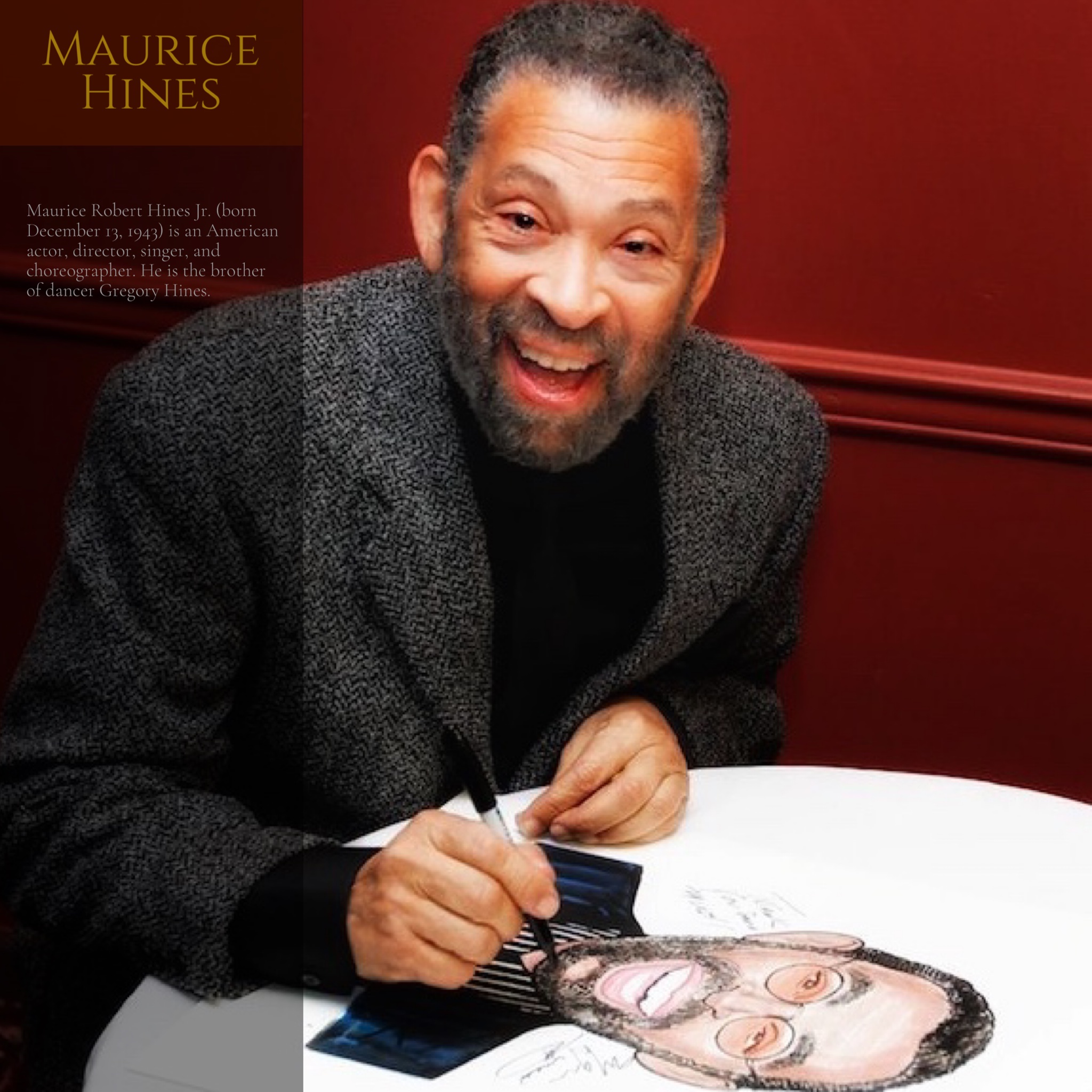 Happy birthday to Maurice Hines.  
 