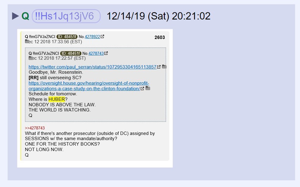 43) A year ago on December 12, Q asked what if there was another U.S. Attorney outside of DC with the same mandate as Huber.