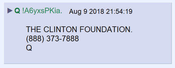 49) Also on August 9th, Q posted this. The phone number is for the National Human Trafficking hotline.  https://humantraffickinghotline.org/ 