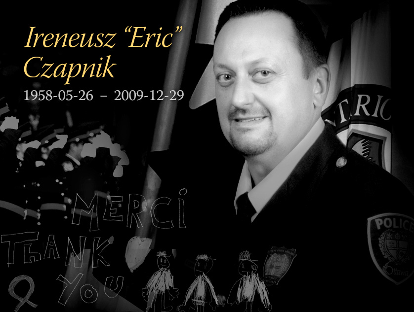 OttawaPolice's tweet photo. This holiday season, we remember the tenth anniversary of fallen officer, Constable Ireneusz ‘Eric’ Czapnik (May 26, 1958 – December 29, 2009). We wish to take this opportunity to share a statement from his widow, Anna Korutowska. https://t.co/icVh4NJiXg https://t.co/iTigBWq9AF