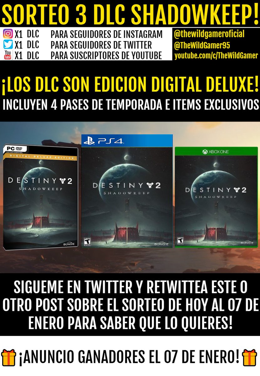 TheWildGamer95's tweet photo. SORTEO X3 DLC SHADOWKEEP EDICIÓN DIGITAL DELUXE PARA XONE, PC &amp; PS4!!😜🎮

X1 DLC EN INSTAGRAM
https://t.co/3HivM0Spat
X1 DLC EN TWITTER
X1 DLC EN YOUTUBE

REQUISITOS PARA EL SORTEO DE TWITTER:

✔SÍGUEME EN TWITTER
✔HAZ RT A ESTE TWEET ANTES DEL 07/01 QUE ANUNCIO GANADORES!!😜 https://t.co/bCUrRkqzCP