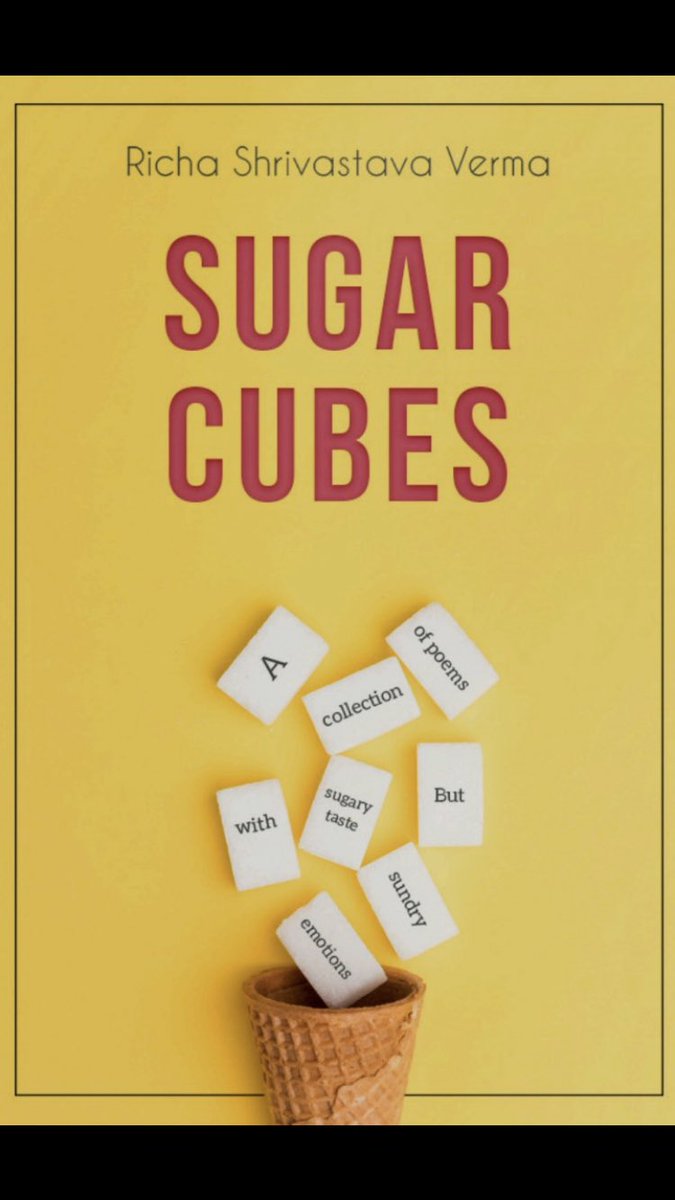 aparajitaz's tweet photo. #book65 #65/60 for @htbrunch #brunchbookchallenge2019 #brunchbookchallenge @goodreads - sugar cubes by Richa Shrivastava Verma..For the prompt - a book with the word “sugar” in its title. Not recommended! #indianauthor
#readingchallenge @kindleindia #sugarcubes #poetry https://t.co/7vGMVfcnv9