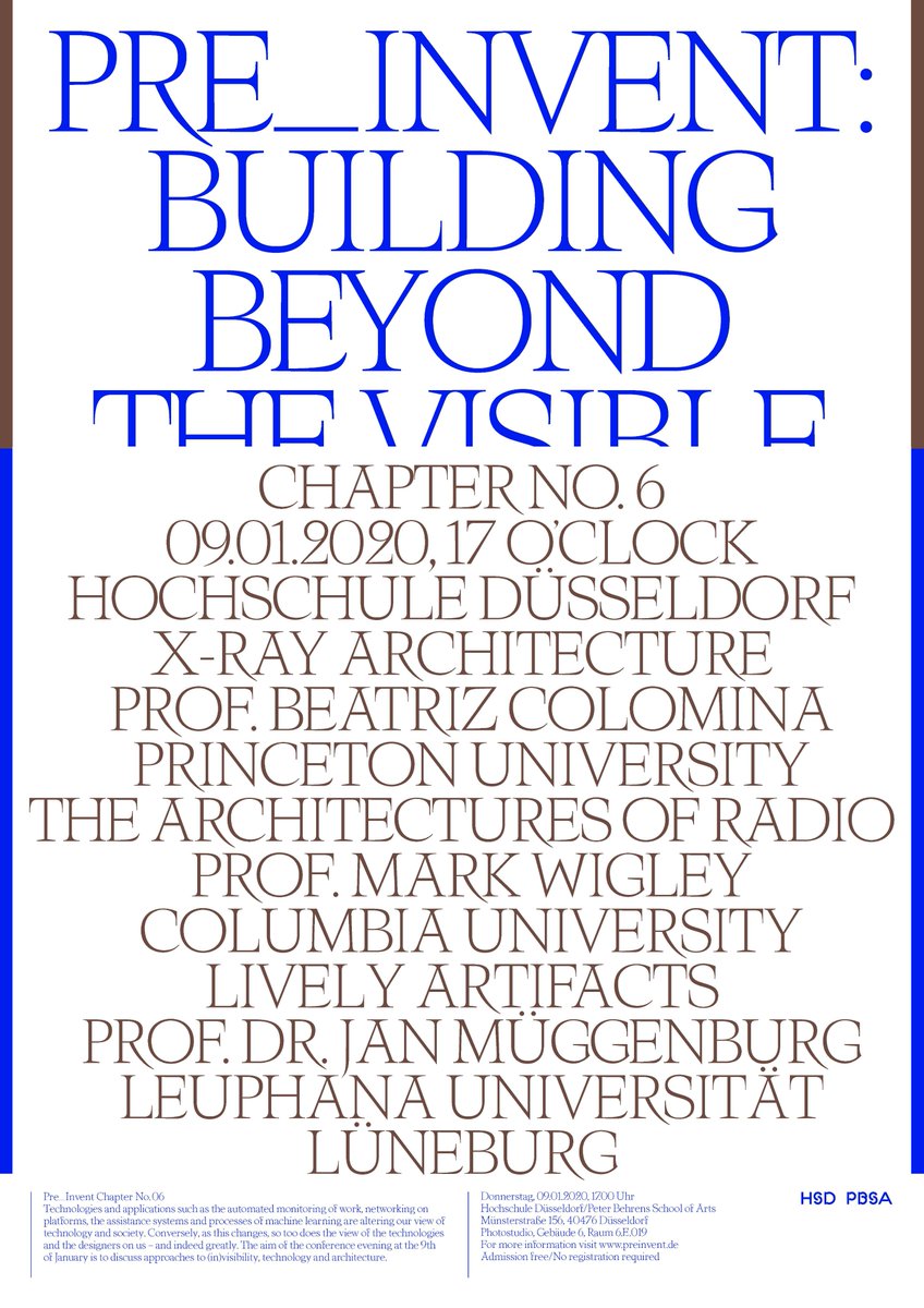 Our conference series continues at 9th January 2020 with the conference evening »Building Beyond the Visible« with Prof. Beatriz Colomina, Prof. Mark Wigley and Prof. Dr. Jan Müggenburg @rogermexiko at @hsduesseldorf.

preinvent.de