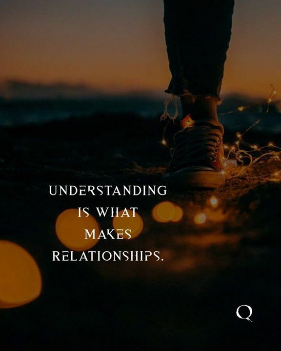 Understanding Quotes About Relationships Uživatel Quotes 'Nd Notes Na Twitteru: „Understanding Is What Makes  Relationships.. Https://T.co/Whi2Gumpvc“ / Twitter