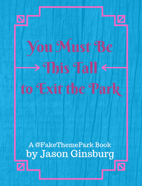 In this excerpt from the new book ‘You Must Be This Tall to Exit the Park,’ the <a href="/FakeThemePark/">Fake Theme Park</a> offers a heartfelt apology: flavorwire.com/p/book-excerpt…
