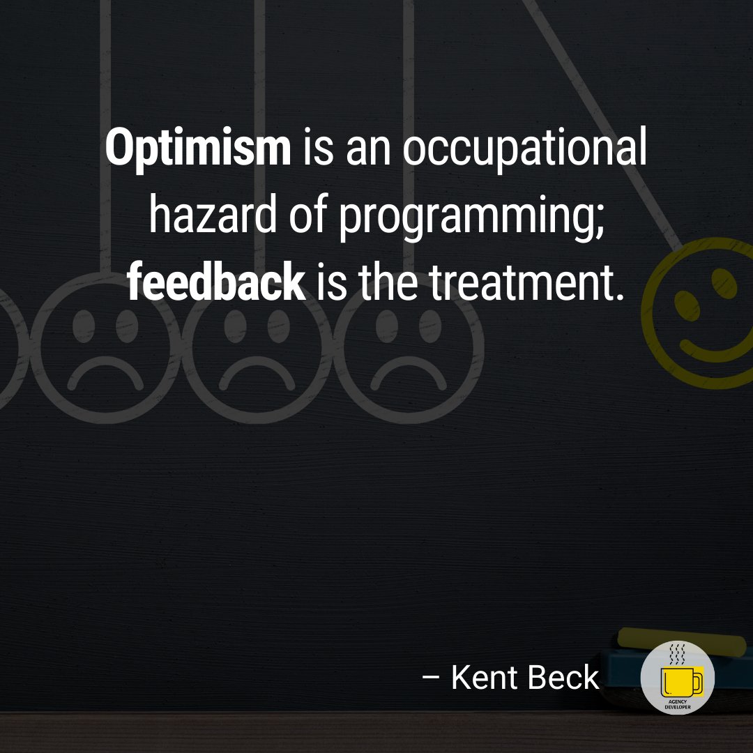 TheAgencyDev's tweet photo. Optimism is an occupational hazard of programming: feedback is the treatment. 

#webdev #programming #webdesign #design #ux #html #css #design https://t.co/wYcmy9lT8v