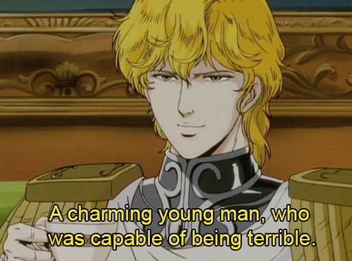 a screenshot of reinhard from the anime legend of the galactic heroes, with fake subtitle text that reads "A charming young man, who was capable of being terrible."