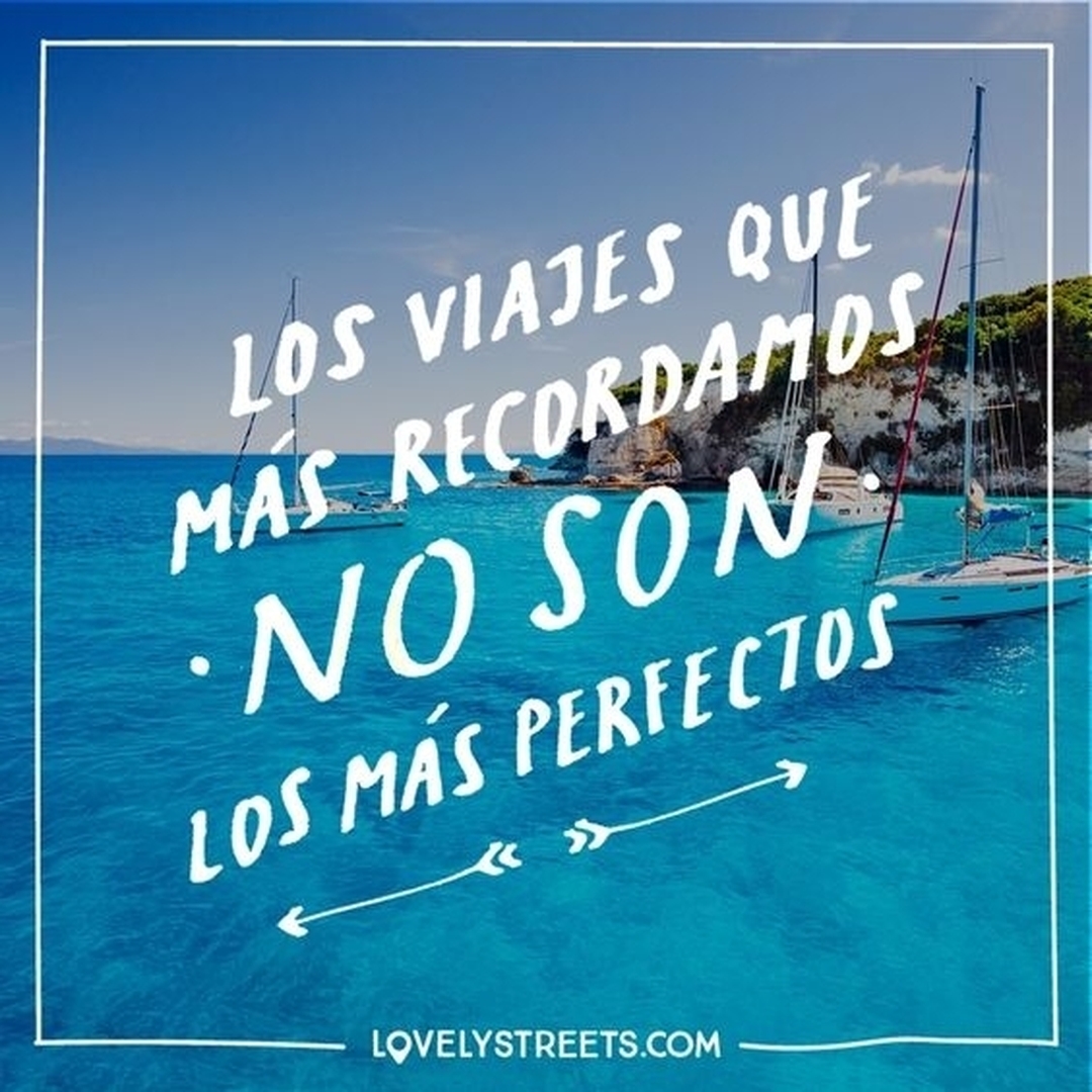 Las mejores aventuras nunca son planeadas y menos, perfectas.