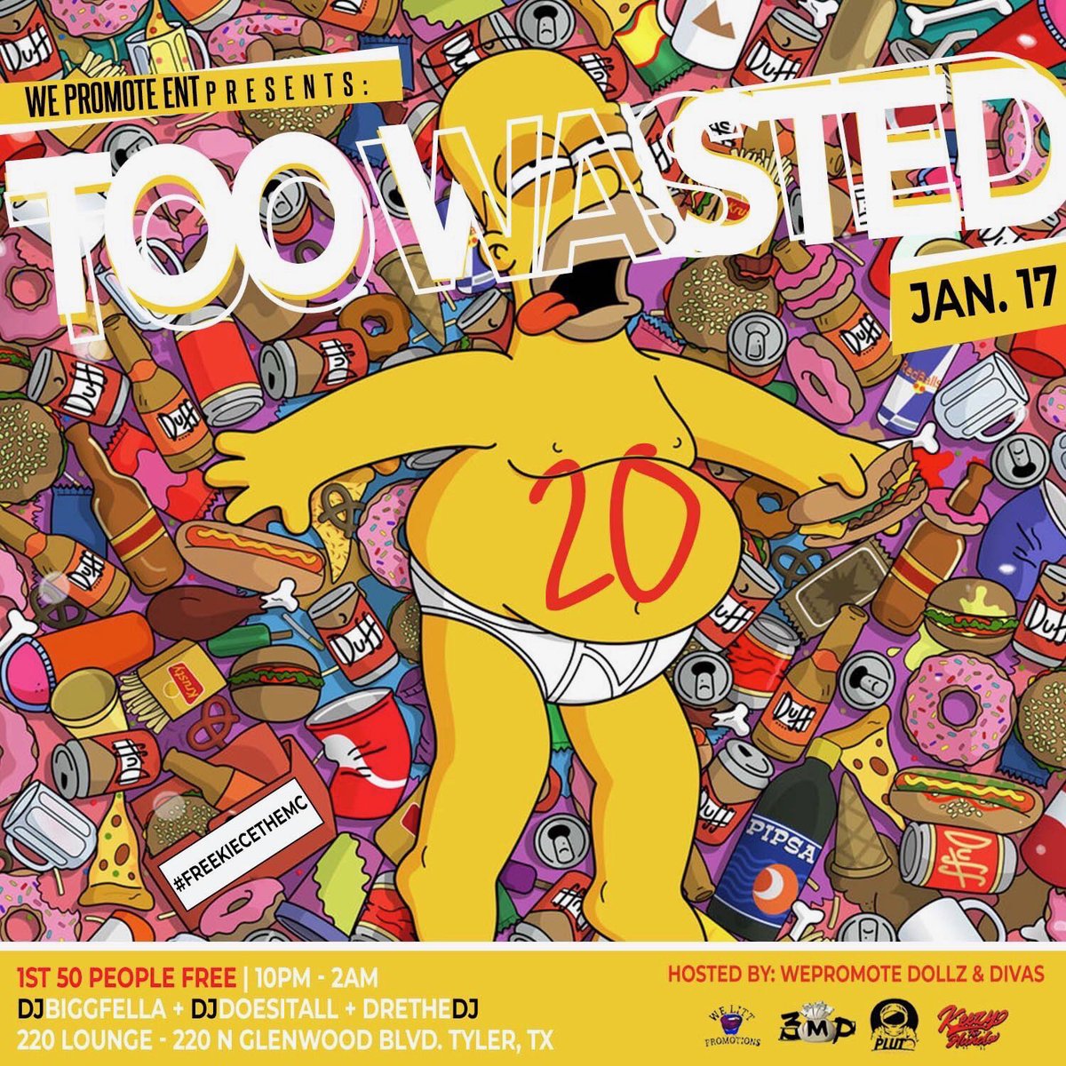 kevieekev's tweet image. #WePromoteEnt Presents: 

#TooWasted20 

January 17th 📌

1st 50 People Free ❗️🥳