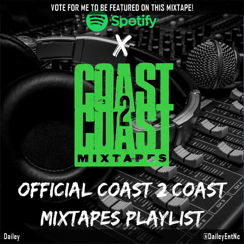 DaileyEntNC's tweet image. I just voted for @DaileyEntNc to be on #Coast2Coast Spotify Playlist! c2c.fm/Mm59Sp via @coast2coastmag