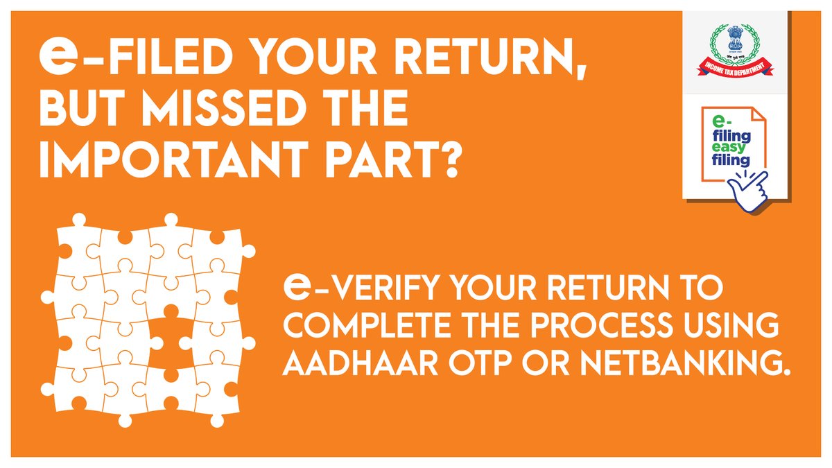 IncomeTaxIndia's tweet photo. Have you e-filed your ITR but missed an important step? 

Make sure you don't miss the last step of e-verifying your return!
Use Aadhaar OTP or Netbanking for quick e-verification of ITR.

For more details, please visit:
https://t.co/EGL31Ko3Yn
#IncomeTaxIndia #Netbanking https://t.co/cVaZ0pWFRQ
