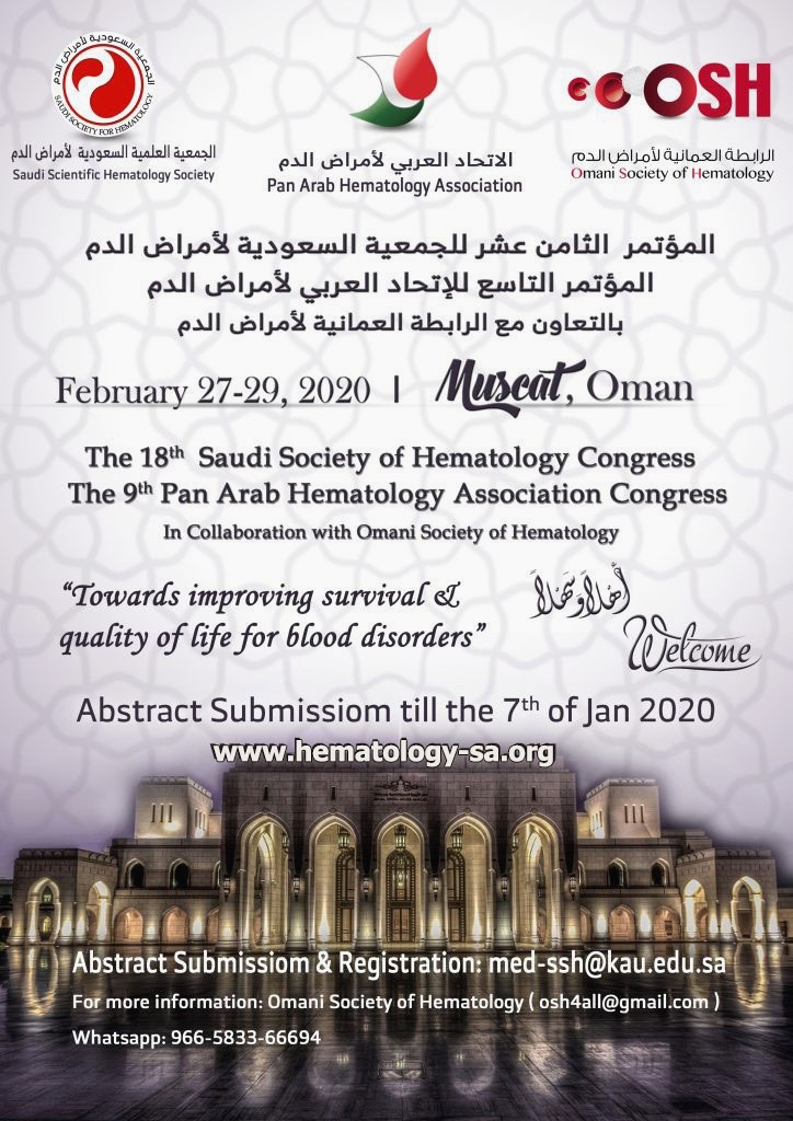 Hematology_Oman's tweet photo. Looking forward to welcoming you all to the
18th Saudi Scientific Haematology Society #SSHS confrence
&
9th #PanArab Hematology Association Congress
Held in Muscat, Oman
27 - 29 February 2020
In collaboration with Omani Society of Hematology (OSH) @Hematology_Oman https://t.co/Iw9oUDlGEA