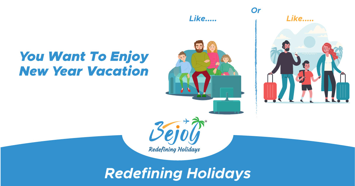 Tag your friends who pass their vacation with boredom #Bejoy, #Travels, #NewYearPlans, #RedefiningHolidays