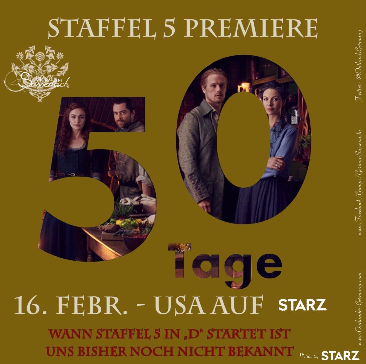 Wir starten den Countdown für den Start von Staffel 5 in den USA 🇺🇸 auf Starz am 16.02.2020  🎉   Noch 5️⃣0️⃣ Tage, dann geht's los. Wir freuen uns darauf 😃
SOBALD wir wissen, wann es bei UNS 🇩🇪 weitergeht, erfahrt Ihr es HIER 😉
#Outlander #Staffel5 #starz #dianagabaldon