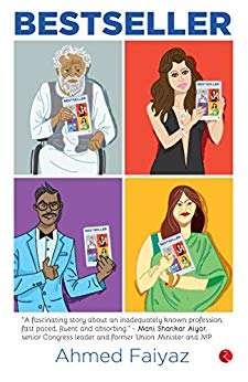 MyNextBooks's tweet photo. '@HTBRUNCH: Book 67:Bestseller by Ahmed Faiyaz. Akshay Saxena, an out of work editor of a defunct literary magazine in the UK, is told to move to India for a year to help shore up the value of Kalim. #BrunchBookChallenge #BrunchBookChallenge2019 https://t.co/DkAqRMWUzM