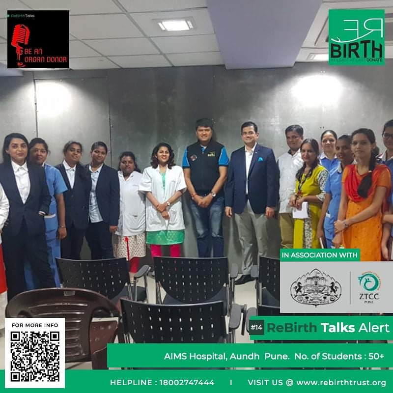 RebirthTrust's tweet image. #ReBirthTalksAlert
Session no. : 14
Speaker : Mr. Pankaj Pipada
Venue : AIMS Hospital, Aundh Pune

ReBirth Foundation volunteer, Pankaj Pipada, conducted an informative Session on Organ Donation in AiMS Hospital, Aundh, Pune. With Dr. Prasad Agashe, Head Clinical Services