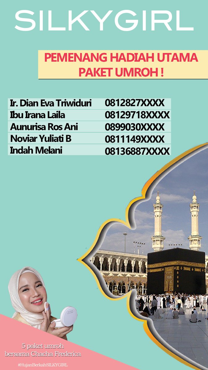 Selamat kepada 5 Pemenang hadiah utama Paket Umroh!!
Kalian akan umroh bersama dengan @ChaFrederica lho.

Untuk konfirmasi silahkan email ke silky.indonesi@gmail.com

#Silkygirl #Silkygirlovers #silkygirlindonesia #silkygirl_id #unleashyourconfidence #borntobematte