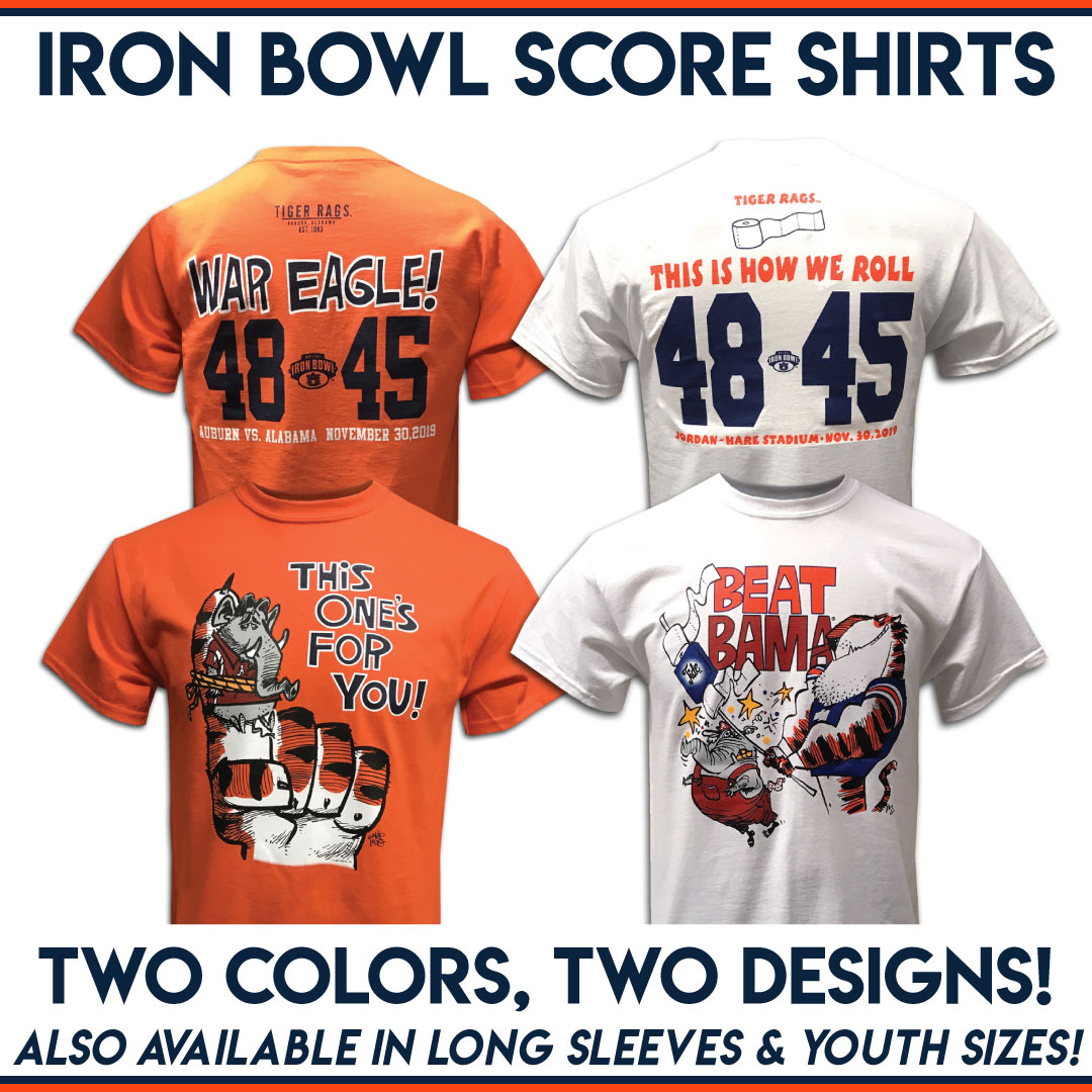TigerRags's tweet image. ScoreShirts For The 2019 Iron Bowl Are Still Available At Tiger Rags! - mailchi.mp/tigerrags/scor…