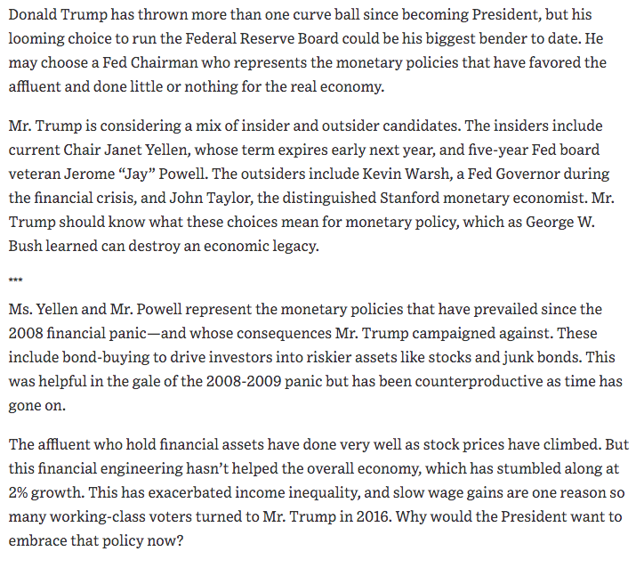 October 2017 "[Picking Yellen or Powell] would be comparable to promising as a presidential candidate to nominate someone like Antonin Scalia to the Supreme Court and then nominating a younger version of Ruth Bader Ginsburg."  https://www.wsj.com/articles/trump-and-the-fed-1507071913