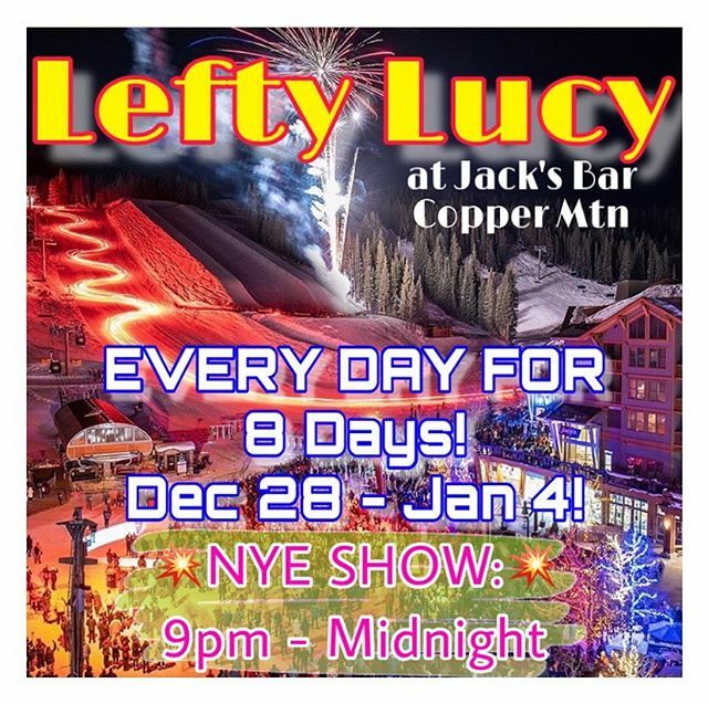 LeftyLucyband's tweet photo. 🎄It’s HOLIDAY Week!🎊 Join us at Jack’s at Copper Mtn for 
Aprés Ski Happy Hour fun! 🎸 LIVE music
🍹 Shot Skis
🎁 Give Aways
🎉 Party time!

Saturday to Saturday 
December 28-Jan 4
3:30pm 🍾SPECIAL NYE SHOW!🥂
December 31st
9pm-Midnight 
#LeftyLucyBand… https://t.co/cWNskQpciE https://t.co/4QaSSbG3nr