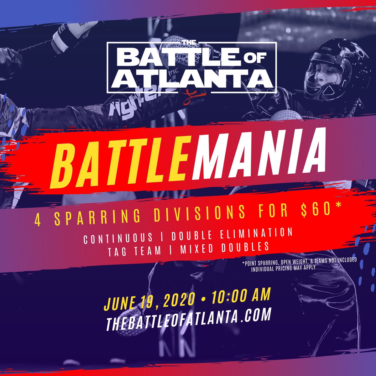 BattleofAtlanta's tweet photo. NEW IN 2020!  Battle is offering a sparring package called "BATTLEMANIA." 

This package includes 4 sparring divisions - continuous, tag team, double elimination, &amp; mixed doubles sparring for only $60. 
(Point sparring, open weight, and teams not included in this deal). https://t.co/nRyU4AFWue