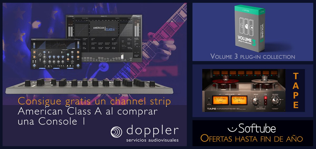 AudioDoppler's tweet image. Softube. Ofertas hasta fin de año
Channel strip American Class A gratis al comprar una Console I
bit.ly/2F01BRx
Paquete de pllu-ins Volume 3 a precio especial.
bit.ly/2EXrWQ6
Tape, emulación de cinta para añadir calidez en una mezcla.
bit.ly/2F1hHKz