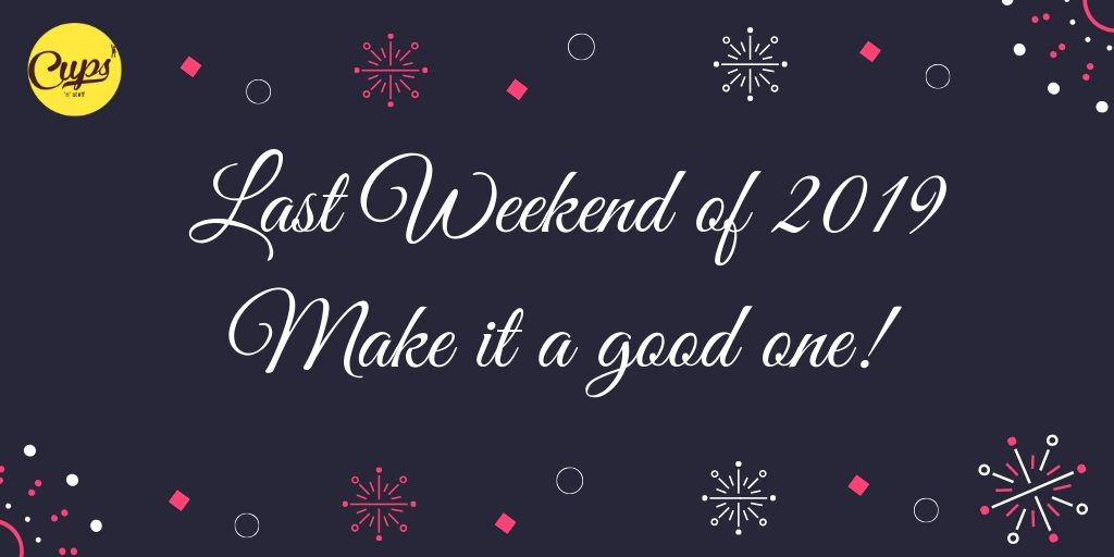 Cups_n_Stuff's tweet photo. It's the last weekend of 2019, and the last weekend of the decade... 
Let's make it a good one!

#cupsnstuff #takemeaway #lastweekend #endingthedecade #celebrate https://t.co/TlNJJiCj2q