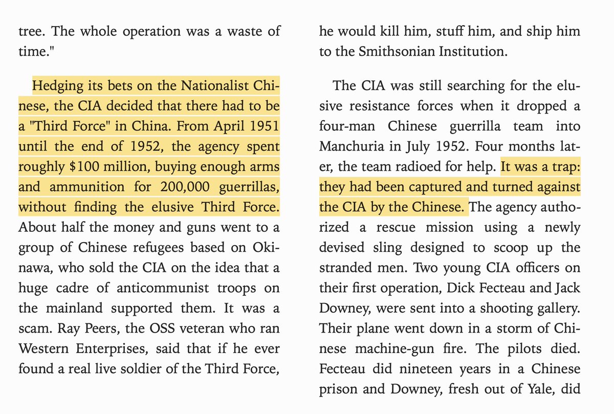 The US tried to train a "Third Force" in China that would fight the communists. Echoes of Syria circa 2013. Imagine the hubris of not liking your allies and thinking that you, as an intelligence agency, can build a better armed forces from scratch on the other side of the planet.