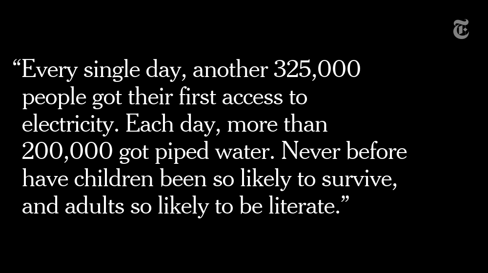 NickKristof's tweet image. If you're feeling grim about the world, here's my effort to put the bad news (which is real) in context: Overall 2019 was probably the best year in human history. Here's why: nyti.ms/2MBGkBL