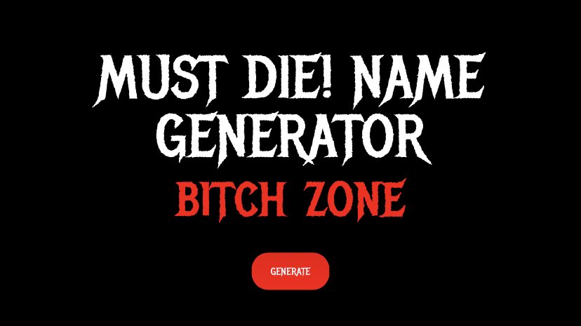 Must Die On Twitter Yo The Must Die Song Name Generator Is