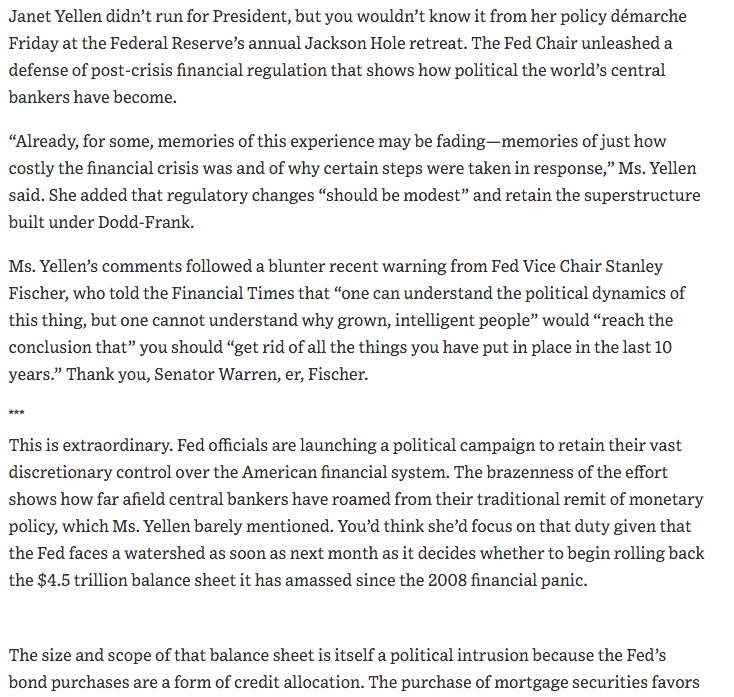 August 2017 [not monetary policy] "Janet Yellen didn’t run for President, but you wouldn’t know it from her policy démarche Friday... shows how political the world’s central bankers have become."  https://www.wsj.com/articles/our-political-central-bankers-1503961596