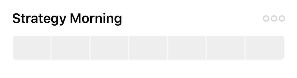 Strategy morning habit