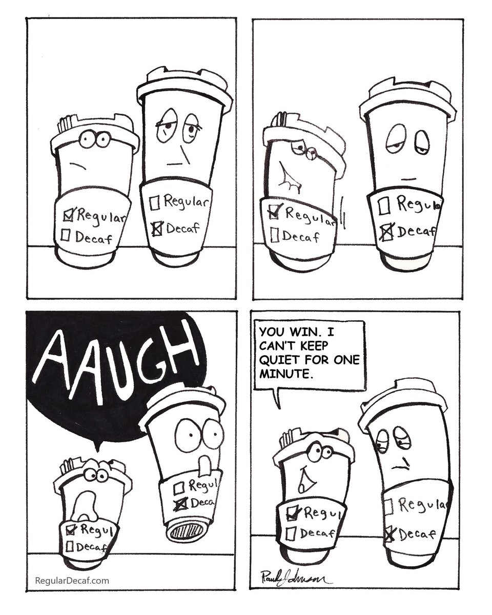 RegularDecaf's tweet photo. Can Regular stay quiet?
#quiet #quiettime #regulardecaf #regularcoffee #decaf #decafcoffee #doodles #webcomics #comicstrip #webcomicart #artoftheday #comicoftheweek #instacomic #coffeecup #coffeelover #coffeecupsofinstagram #silentnight #staysilent #regular #regularanddecaf https://t.co/omUZsUpsxV