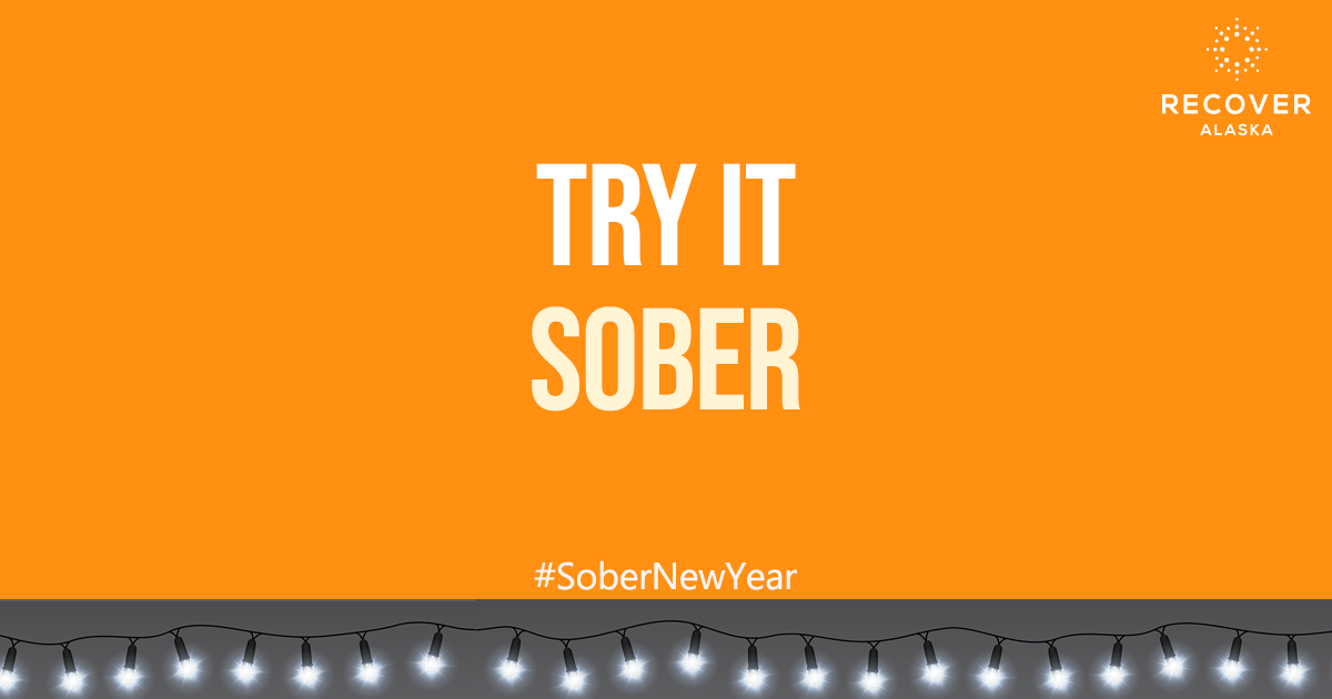RecoverAK's tweet photo. #TryItSober! Throwing a NYE party? Make it one you won’t soon forget and do it without alcohol. In recovery or supporting someone who is? Check out this link for all of the sober party tips you need to throw an epic alcohol-free gathering. #SoberNewYear https://t.co/WLgTGbtbV9 https://t.co/umFQSsQ7sH