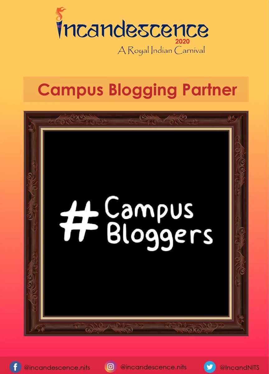 IncandNITS's tweet photo. We are proud to announce Campus Bloggers as our Campus Blogging Partner.
#CampusBloggers #CollegeInfluencers #InfluencerNetwork
#Incandescence2020
#Incandiscoming
#RoyalIncand https://t.co/FZvaDX9AB1