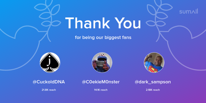 Our biggest fans this week: CuckoldDNA, C0ekieM0nster, dark_sampson. Thank you! via https://t.co/vfXGQ8T5p7