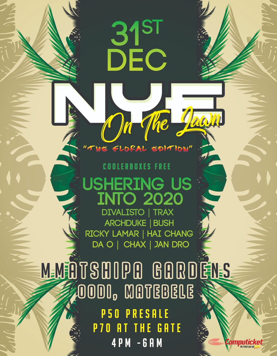 DJ_Bush's tweet photo. "New Year's Eve On The Lawn" EVENT @ Mmatshipa Gardens - Oodi Matebeleng
Theme = Floral
P50 advance ticket &amp; P70 at the Gate....call/whatsapp 75005202 for your advance ticket or visit Computicket @ Shoprite or Checkers.
Cooler Boxes free all nite.... https://t.co/nSNUvq09zA