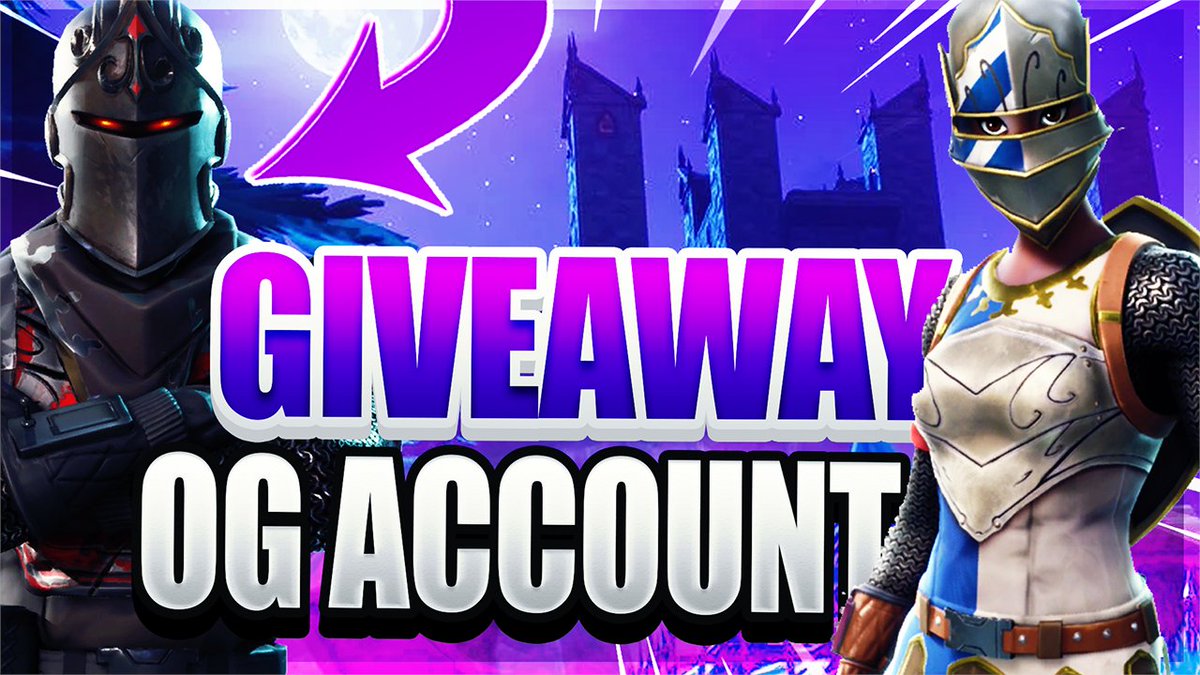 Simsimsom On Twitter Og Fortnite Account Giveaway For New Years Im Giving Away A Fortnite Account With Black Knight And More Skins The Account Also Have Save The World Enter Giveaway Now Fortnite Account Giveaway 2019 Fortnite Account Giveaway 2019 Simsimsom On Twitter Og Fortnite Account Giveaway For New Years Im Giving Away A Fortnite Account With Black Knight And More Skins The Account Also Have Save The World Enter Giveaway Now